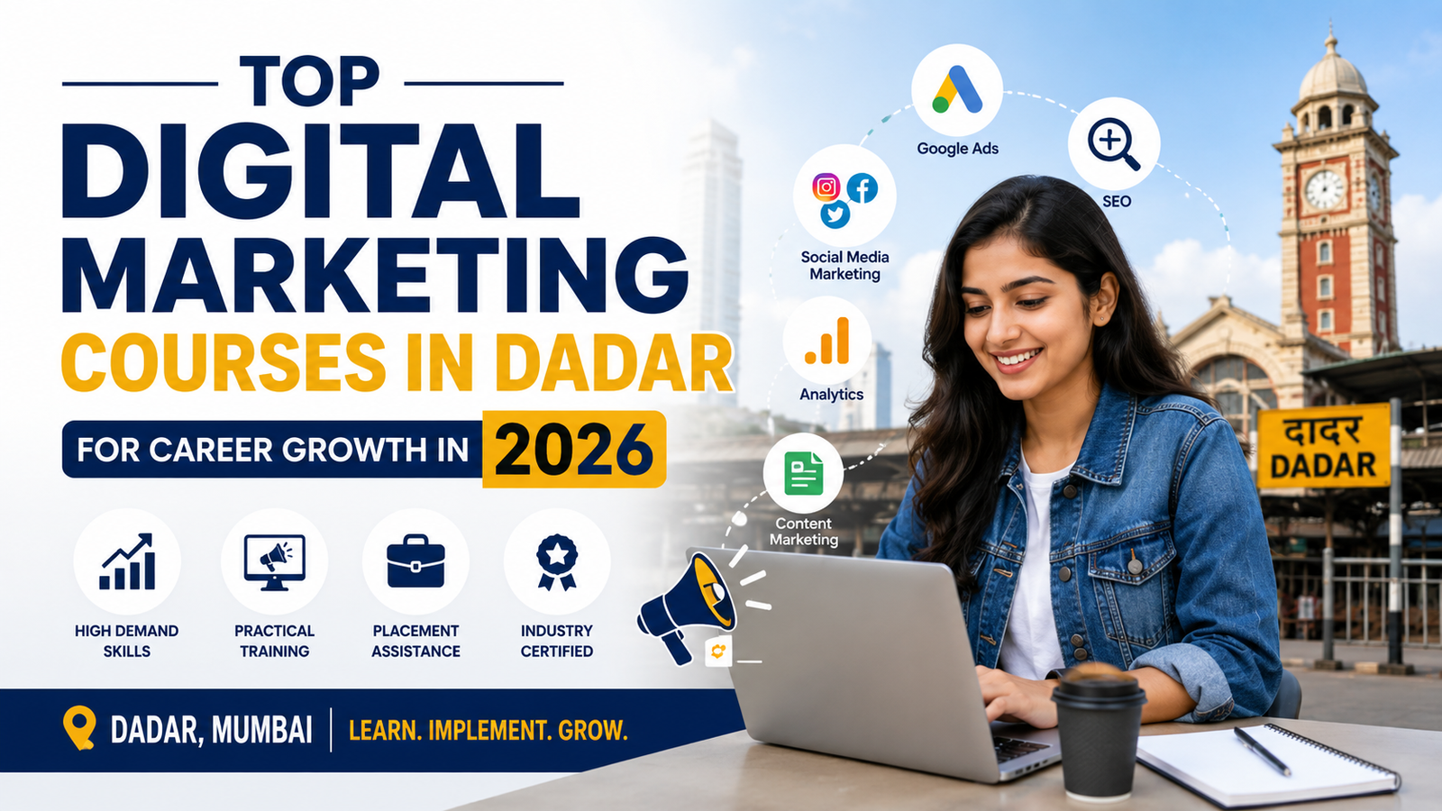 Top Digital Marketing Courses in Dadar for Career Growth in 2026